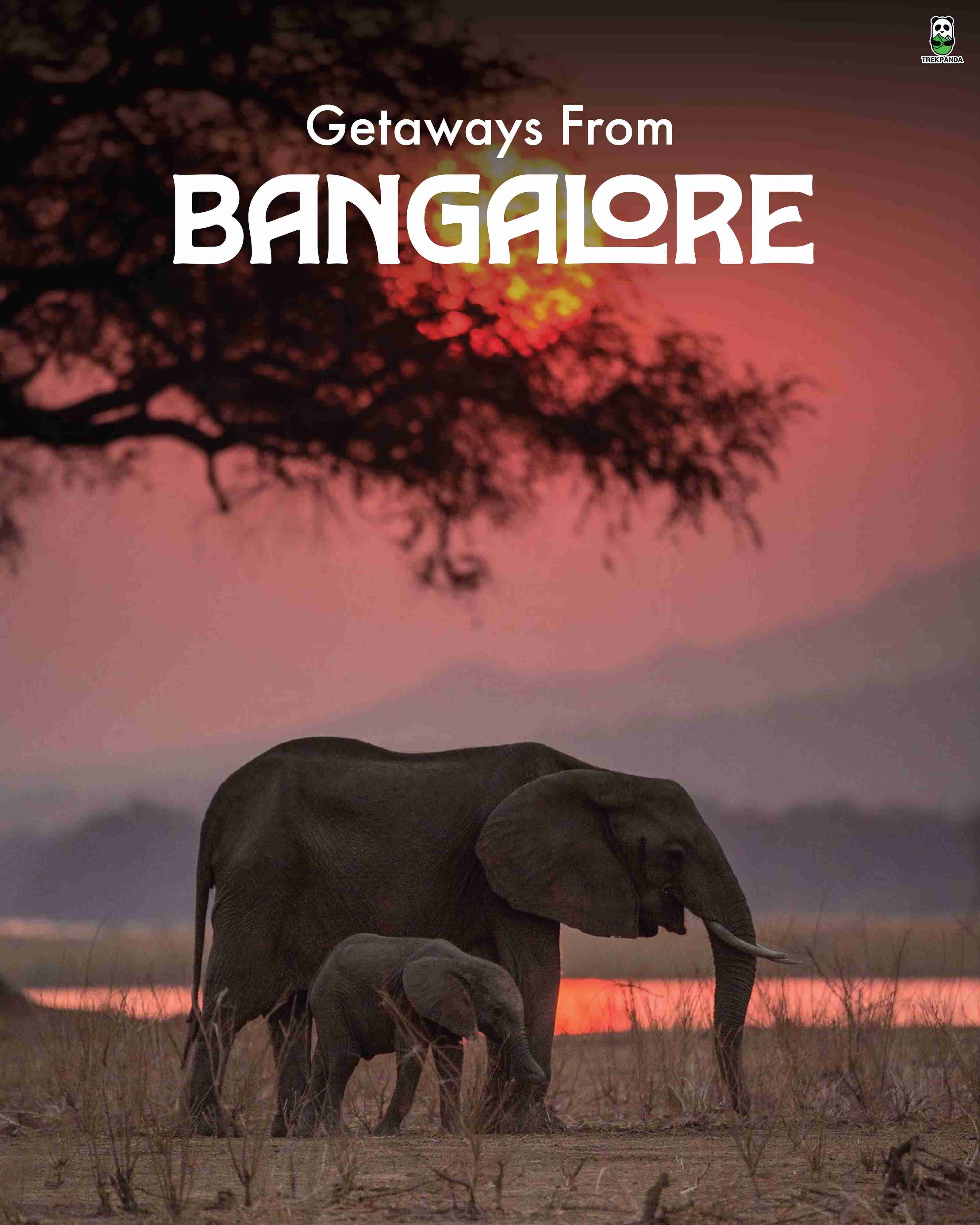 Getaway From Bangalore